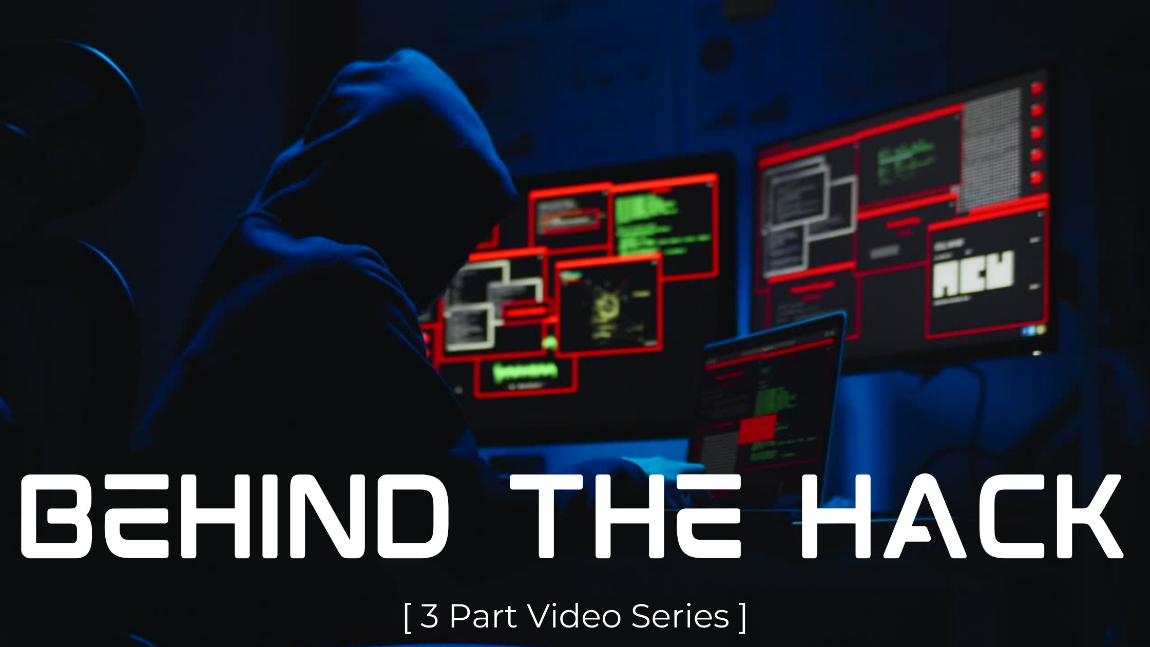 BEHIND THE HACK 3 Part Video Series pic