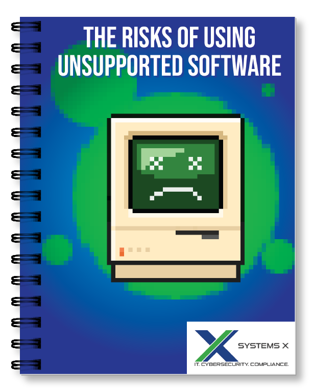 The Risks Of Using Unsupported Software