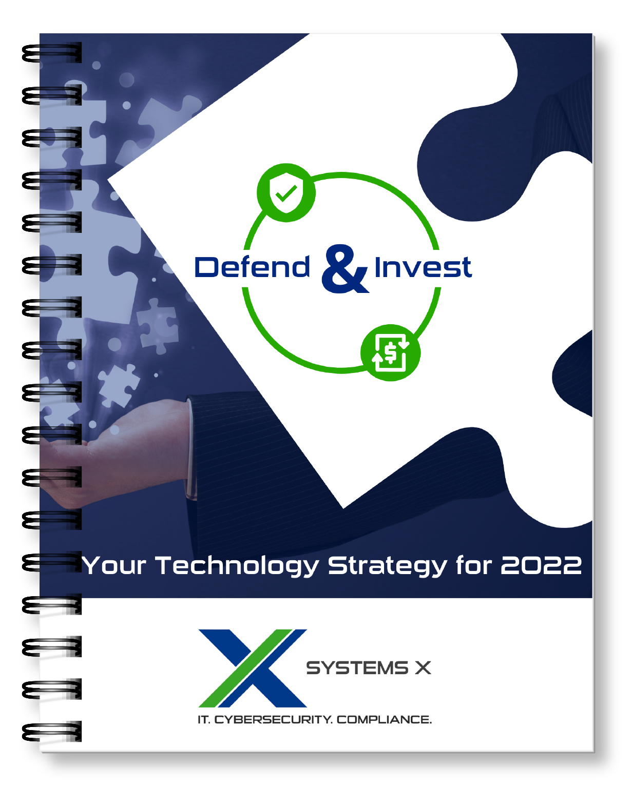 Defend and Invest: Your Technology Strategy for 2022