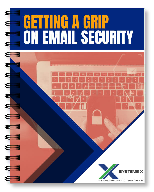 Getting A Grip on Email Security